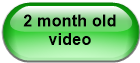 2 month old video