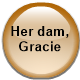 Her dam, Gracie